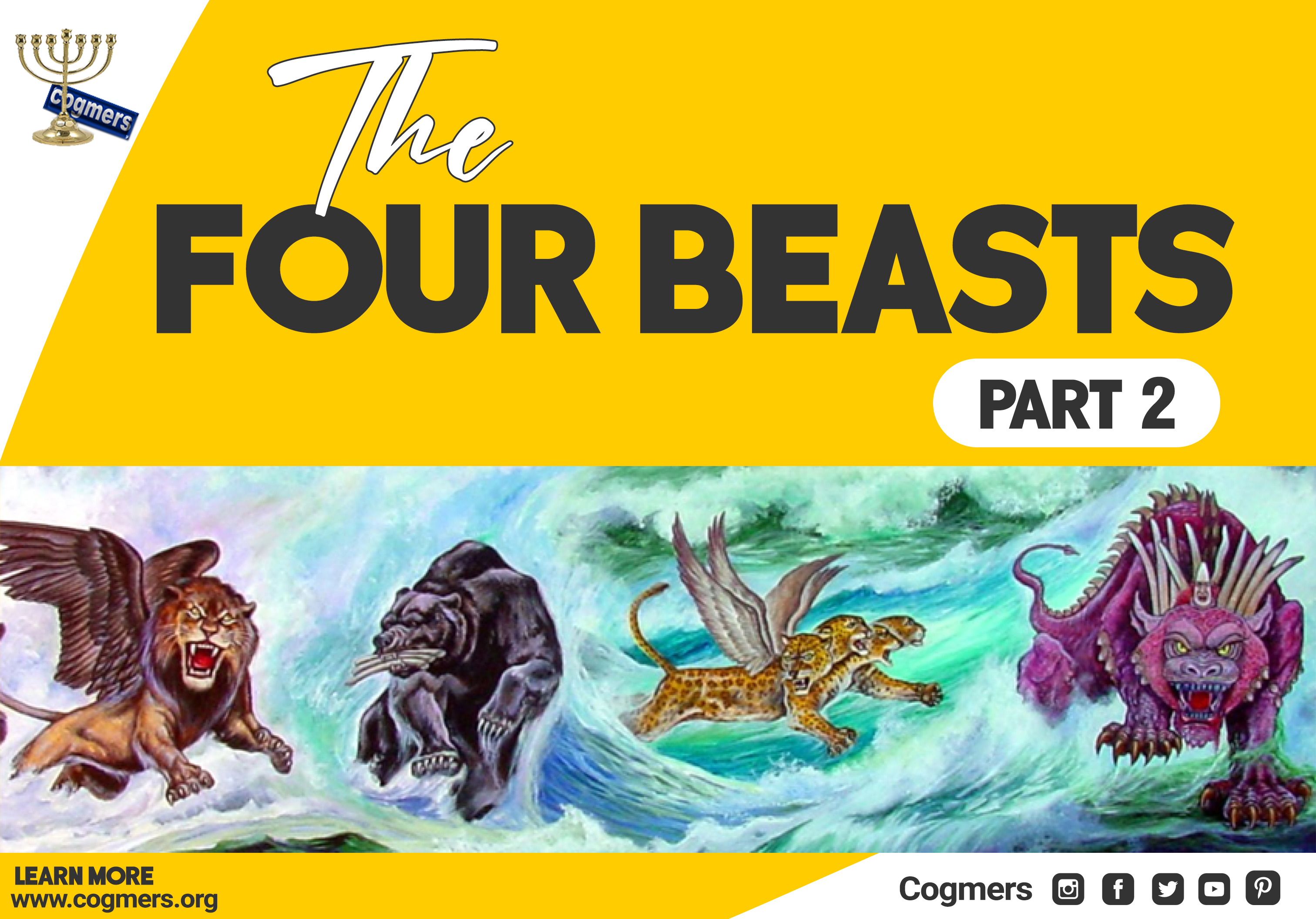 The Four Beasts of Daniel 7 (Part Two)
